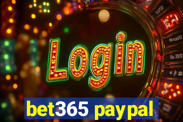 bet365 paypal